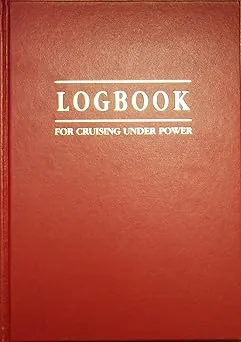 Logbook for Cruising Under Power (Logbooks)